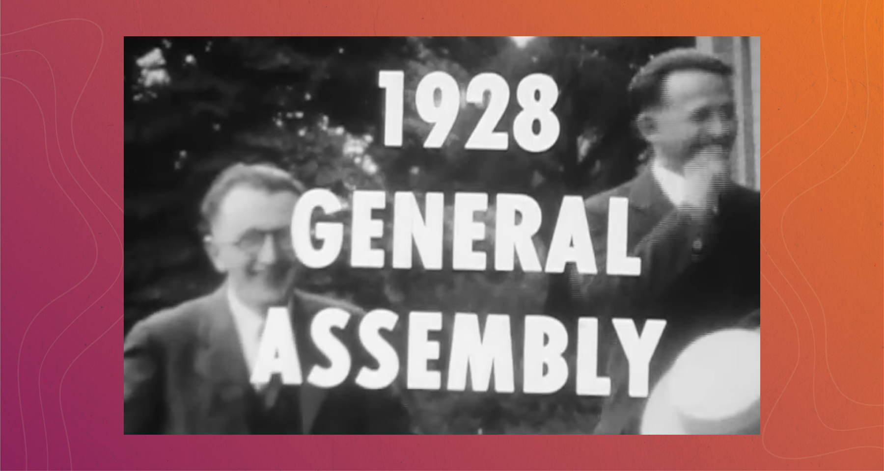Nazarene Archives uncovers 94yearold footage of 1928 General Assembly